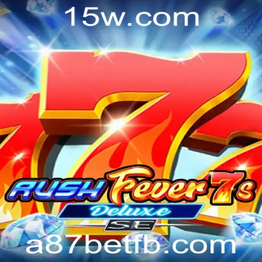 RushFever7sDeluxeSE: Aventura Rápida no Universo de a87bet